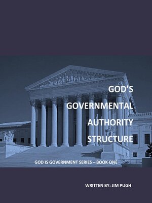cover image of God's Governmental Authority Structure